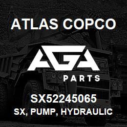 SX52245065 Atlas Copco SX, PUMP, HYDRAULIC | AGA Parts