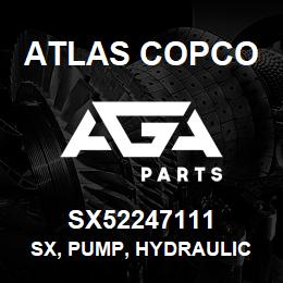 SX52247111 Atlas Copco SX, PUMP, HYDRAULIC | AGA Parts