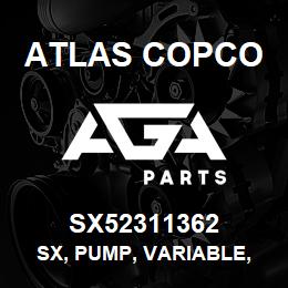 SX52311362 Atlas Copco SX, PUMP, VARIABLE, 100 C.C | AGA Parts