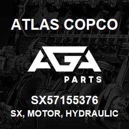 SX57155376 Atlas Copco SX, MOTOR, HYDRAULIC | AGA Parts