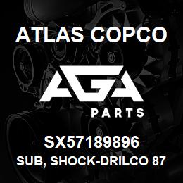 SX57189896 Atlas Copco SUB, SHOCK-DRILCO 8750 | AGA Parts