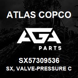 SX57309536 Atlas Copco SX, VALVE-PRESSURE CONTRL | AGA Parts