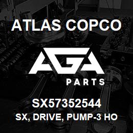 SX57352544 Atlas Copco SX, DRIVE, PUMP-3 HOLE | AGA Parts