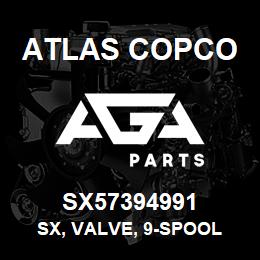 SX57394991 Atlas Copco SX, VALVE, 9-SPOOL | AGA Parts