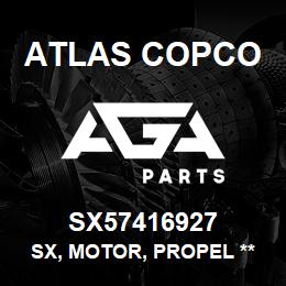 SX57416927 Atlas Copco SX, MOTOR, PROPEL ***SEE NOTE | AGA Parts