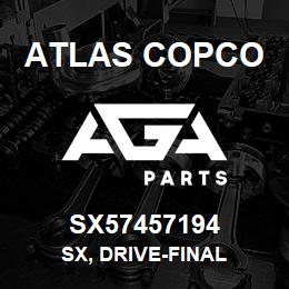 SX57457194 Atlas Copco SX, DRIVE-FINAL | AGA Parts