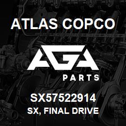 SX57522914 Atlas Copco SX, FINAL DRIVE | AGA Parts