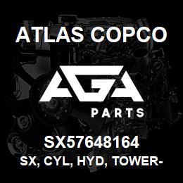 SX57648164 Atlas Copco SX, CYL, HYD, TOWER-RAISE | AGA Parts