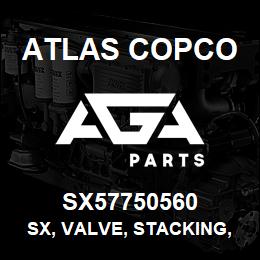 SX57750560 Atlas Copco SX, VALVE, STACKING, 11SP | AGA Parts