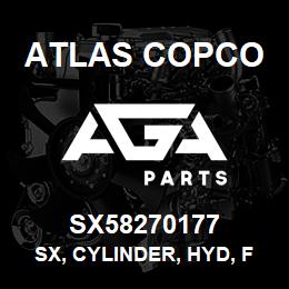 SX58270177 Atlas Copco SX, CYLINDER, HYD, FEED | AGA Parts