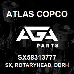 SX58313777 Atlas Copco SX, ROTARYHEAD, DDRH-A | AGA Parts