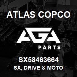 SX58463664 Atlas Copco SX, DRIVE & MOTO | AGA Parts