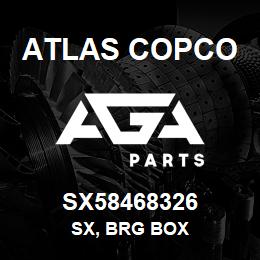 SX58468326 Atlas Copco SX, BRG BOX | AGA Parts