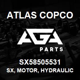 SX58505531 Atlas Copco SX, MOTOR, HYDRAULIC | AGA Parts