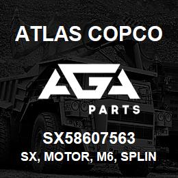 SX58607563 Atlas Copco SX, MOTOR, M6, SPLINE | AGA Parts