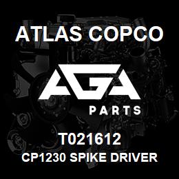 T021612 Atlas Copco CP1230 SPIKE DRIVER | AGA Parts