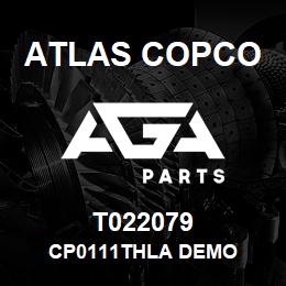 T022079 Atlas Copco CP0111THLA DEMO | AGA Parts