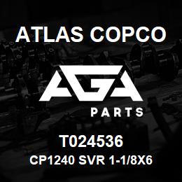 T024536 Atlas Copco CP1240 SVR 1-1/8X6 | AGA Parts