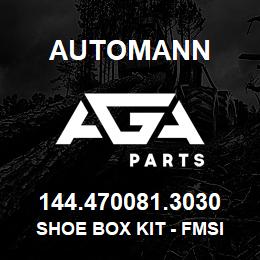 144.470081.3030 Automann Shoe Box Kit - FMSI 4700 | AGA Parts