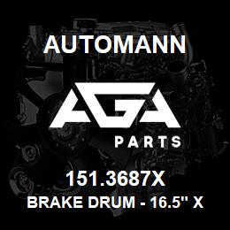 151.3687X Automann Brake Drum - 16.5" x 6" | AGA Parts