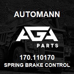 170.110170 Automann Spring Brake Control Valve | AGA Parts