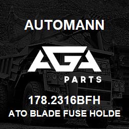 178.2316BFH Automann ATO Blade Fuse Holder - 16 GA | AGA Parts