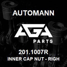 201.1007R Automann Inner Cap Nut - Right Hand | AGA Parts