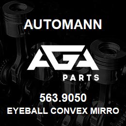 563.9050 Automann Eyeball Convex Mirror - 8.5" (Black) | AGA Parts