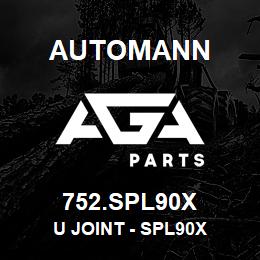 752.SPL90X Automann U Joint - SPL90X | AGA Parts