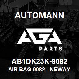 AB1DK23K-9082 Automann Air Bag 9082 - Neway / Holland, Hendrickson, Hutch and Ridewell Trailers - Goodyear 1R12092 | AGA Parts