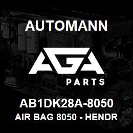 AB1DK28A-8050 Automann Air Bag 8050 - Hendrickson Turner Trailers, Reyco Transpro Trailers, Ridewell Trailers | AGA Parts