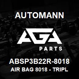 ABSP3B22R-8018 Automann Air Bag 8018 - Triple Convoluted - Reyco 93AR, Goodyear 3B12303 | AGA Parts