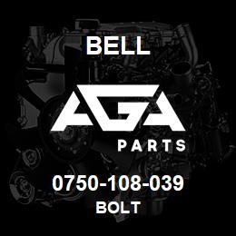 0750-108-039 Bell BOLT | AGA Parts