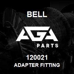 120021 Bell ADAPTER FITTING | AGA Parts