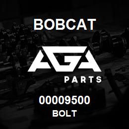 00009500 Bobcat BOLT | AGA Parts