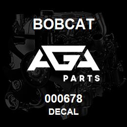 000678 Bobcat DECAL | AGA Parts