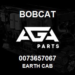 0073657067 Bobcat EARTH CAB | AGA Parts