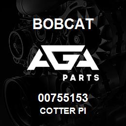 00755153 Bobcat COTTER PI | AGA Parts