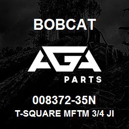 008372-35N Bobcat T-SQUARE MFTM 3/4 JIC | AGA Parts