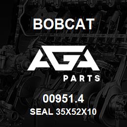 00951.4 Bobcat SEAL 35X52X10 | AGA Parts