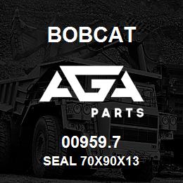 00959.7 Bobcat SEAL 70X90X13 | AGA Parts