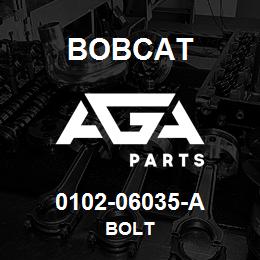 0102-06035-A Bobcat BOLT | AGA Parts