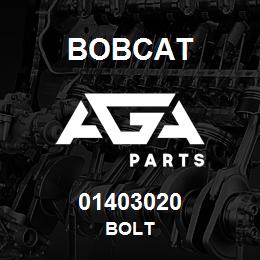 01403020 Bobcat BOLT | AGA Parts