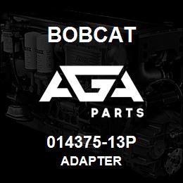 014375-13P Bobcat ADAPTER | AGA Parts