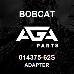 014375-62S Bobcat ADAPTER | AGA Parts