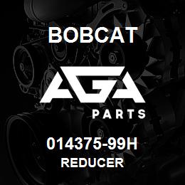014375-99H Bobcat REDUCER | AGA Parts