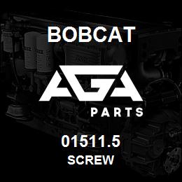 01511.5 Bobcat SCREW | AGA Parts