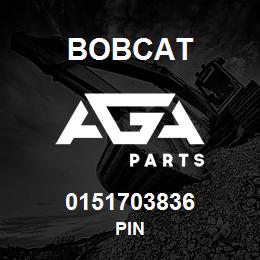 0151703836 Bobcat PIN | AGA Parts