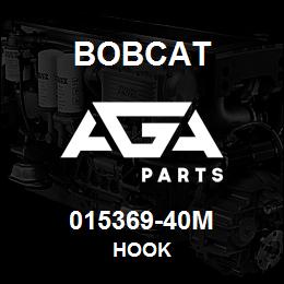015369-40M Bobcat HOOK | AGA Parts