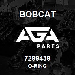 7289438 Bobcat O-RING | AGA Parts